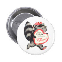You've Stolen my Heart Pinback Button