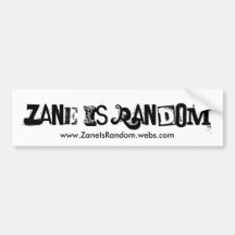 Zane Is Random Bumper Stickers