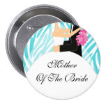 Zebra Mother of the Bride Button / Pin Turquoise