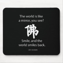 Zen Wisdom - We Get What We Give Mouse Mat