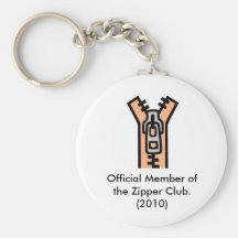 Zipper, Official Member of the Zipper Club.(2010) Key Chains