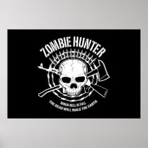 zombie hunter undead living dead print