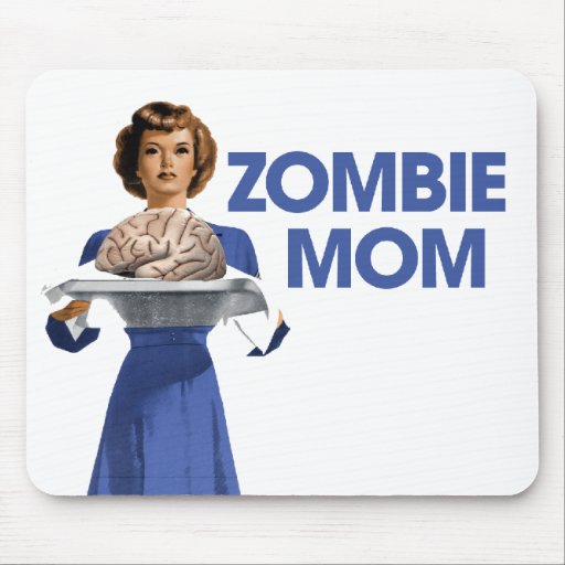 Zombie Mum Mousepads