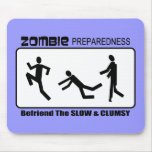 Zombie Preparedness Befriend Slow Design Mouse Mats
