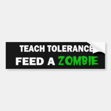 Zombie Tolerance Bumper Stickers
