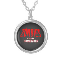 Zombies Ate My Homework Custom Necklace
