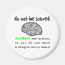ZOMBIES EAT BRAINS T-SHIRTS AND GIFTS REFRIGERATOR MAGNETS