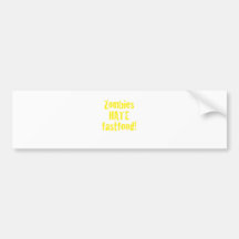 Zombies Hate Fastfood Bumper Sticker