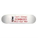 Zombies Will Eat Me Skate Board Decks