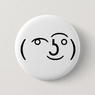 ( ͡° ͜ʖ͡°) that one creepy emoticon 6 cm round badge
