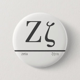 Ζ - Γρεεκ Λεττερ ζήτα - Greek Letter Zeta 6 Cm Round Badge