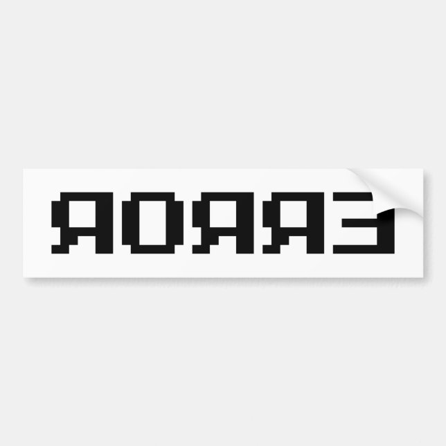 ЯOЯЯƎ | ERROR BUMPER STICKER (Front)