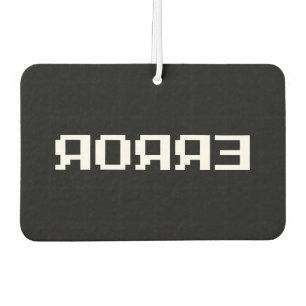 ЯOЯЯƎ ERROR CAR AIR FRESHENER