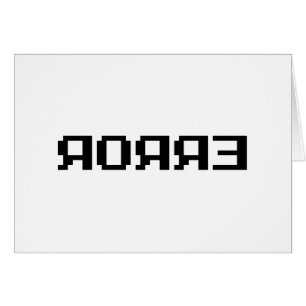 ЯOЯЯƎ ERROR GREETING CARD