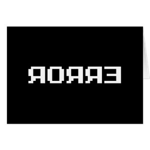 ЯOЯЯƎ ERROR GREETING CARD