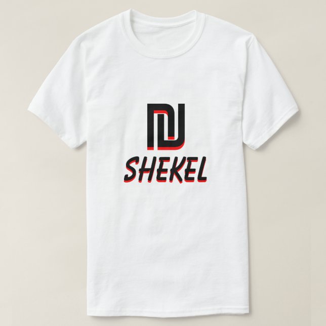 ₪  שֶׁקֶל חָדָשׁ Israeli new shekel white T-Shirt (Design Front)