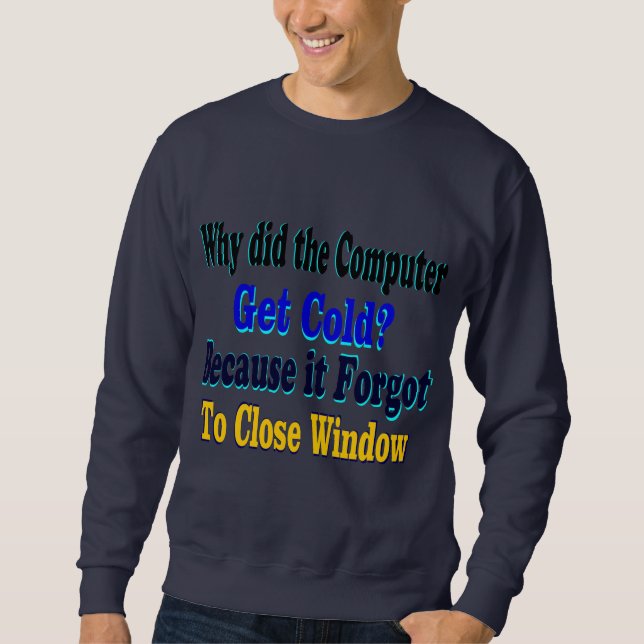 ㋡ټRandom Computer Joke MustHave Basic Sweatshirtټ㋡ Sweatshirt (Front)