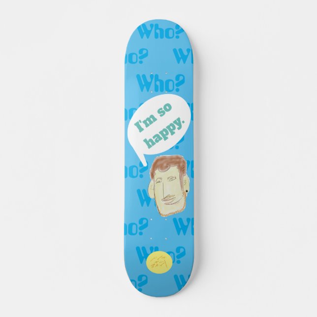 ベイブオンスケイト-Who-シリーズ　スケートボード　デッキ Skateboard (Front)