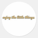 Search for enjoy the little things stickers Happy
