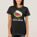 Search for bao tshirts Foodie