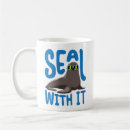 Search for seal mugs Pun