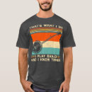 Search for banjo player tshirts Dad