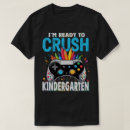 Search for ready for school tshirts Kindergarten
