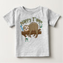 Search for sloth baby shirts Adorable