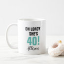 Search for 40th birthday quotes mugs For her