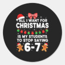 Search for funny teacher sayings stickers Six seven