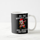 Search for i regret nothing mugs Santa