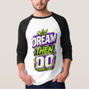 Search for inspirational baseball quotes tshirts Dream big