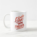 Search for love you forever mugs Relationship