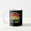 Search for i love tacos mugs Cinco de mayo