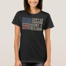 Search for guns and coffee tshirts Flag