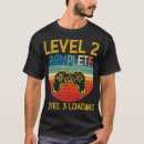 Search for level 2 tshirts Funny gamer