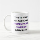 Search for fibromyalgia coffee mugs Warrior