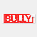 Search for no bullying bumper stickers Funny
