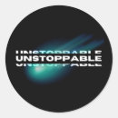 Search for unstoppable stickers Quote