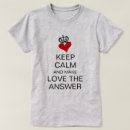 Search for love is the answer tshirts Friends
