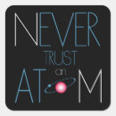 Search for never trust stickers Humour