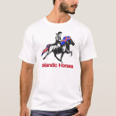 Search for gaited horses tshirts Icelandic