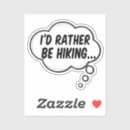 Search for funny hiking stickers Humour