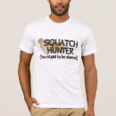 Search for squatch tshirts Bobo