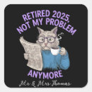 Search for not my problem stickers Retirement party