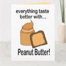 Search for funny bread cards Peanut butter