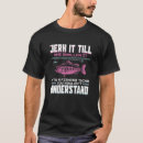 Search for jerking tshirts Fishing