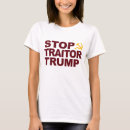 Search for stop trump tshirts Democrat