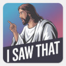 Search for i saw that stickers Jesus