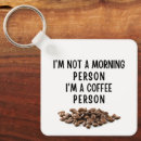 Search for coffee morning key rings Coffee before talkie